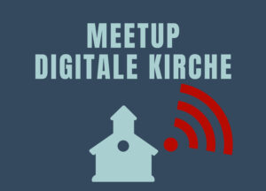 Meetup-Digitale-Kirche-breit Meetup DigitaleKirche